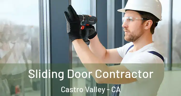 Sliding Door Contractor Castro Valley - CA