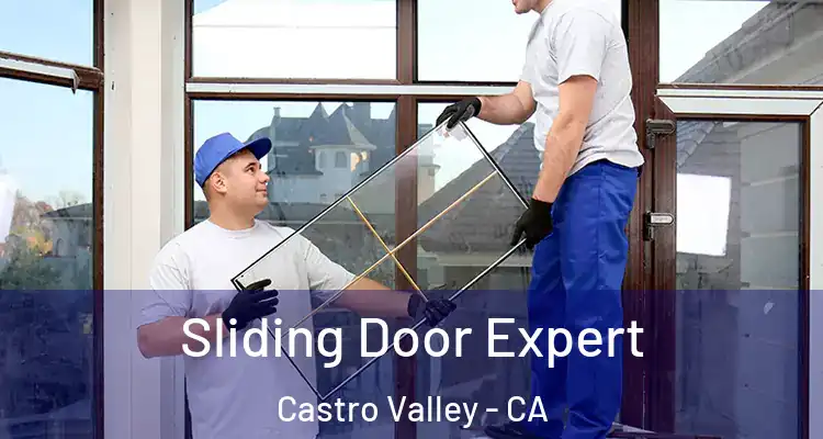 Sliding Door Expert Castro Valley - CA